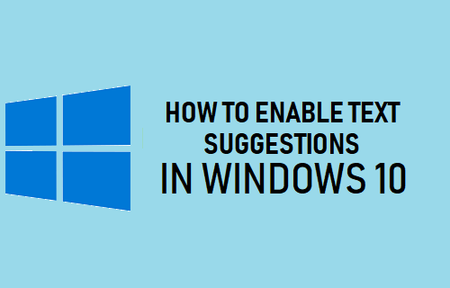 Enable Text Suggestions in Windows 10