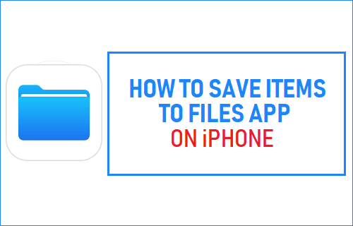 Save Items to Files App on iPhone