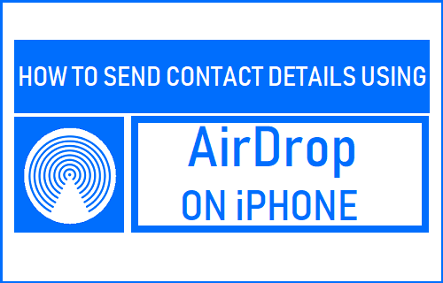 Send Contact Details Using AirDrop on iPhone
