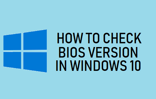 Comprobar la versión del BIOS en Windows 10