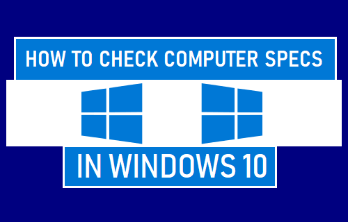 Check Computer Specs in Windows 10