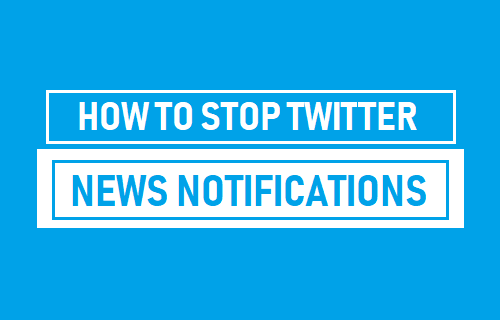 How To Turn Off Twitter News for You Notifications