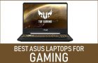 Best Asus Laptops for Gaming