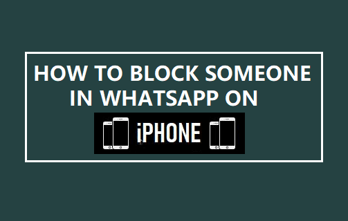 Block Someone in WhatsApp On iPhone