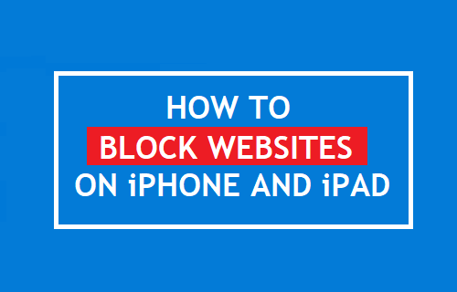 Block Websites On iPhone and iPad