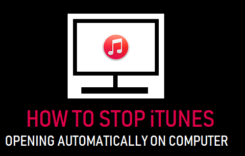 Stop iTunes Opening Automatically On Computer