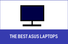 The Best Asus Laptops