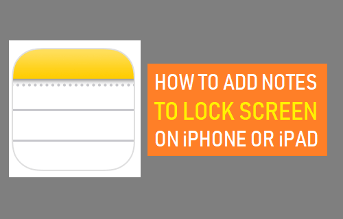 Add Notes to Lock Screen on iPhone or iPad
