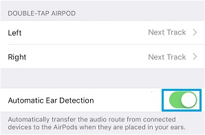 Enable Automatic Ear Detection For AirPods