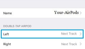 Left and Right AirPods Settings Option on iPhone