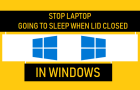 Stop Laptop Going to Sleep When Lid Is Closed