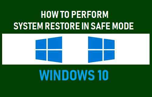 Perform System Restore in Safe Mode Windows 10