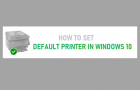 Set Default Printer in Windows 10