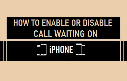 Enable or Disable Call Waiting on iPhone