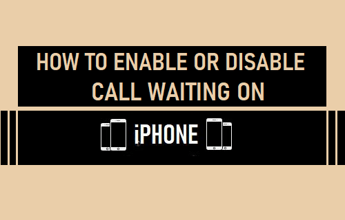 How to Enable or Disable Call Waiting on iPhone - 96