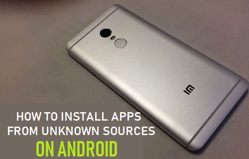 Install Apps From Unknown Sources on Android