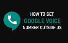 Get Google Voice Number Outside US