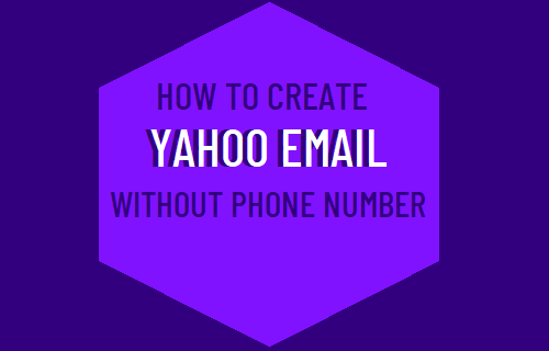 Create Yahoo Email Without Phone Number