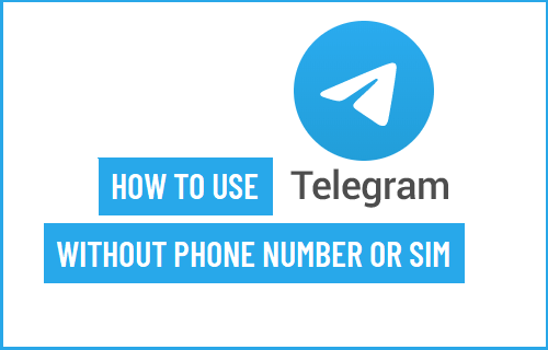 استخدم Telegram بدون رقم هاتف أو بطاقة SIM