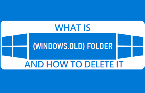 What Is Windows.old Folder And How to Delete It?