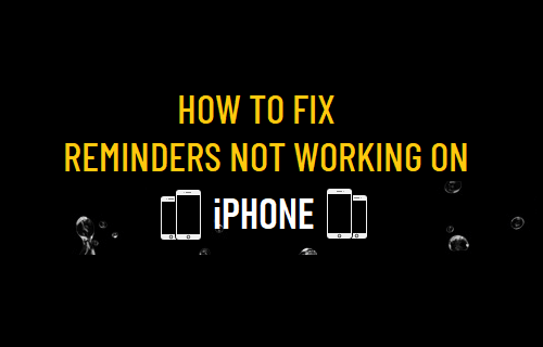 Fix Reminders Not Working on iPhone