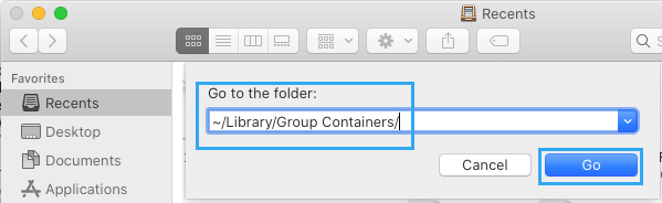 Go to ~/Library/Group Containers/ Folder on Mac