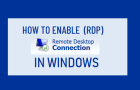 Enable Remote Desktop (RDP)