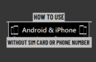 Use Phone Without SIM Card (Android & iPhone)
