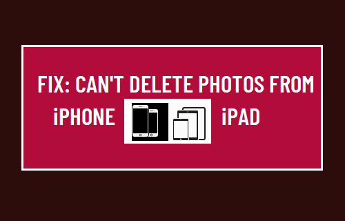 Fix: Fotos Können Nicht Vom Iphone Oder Ipad Gelöscht Werden
