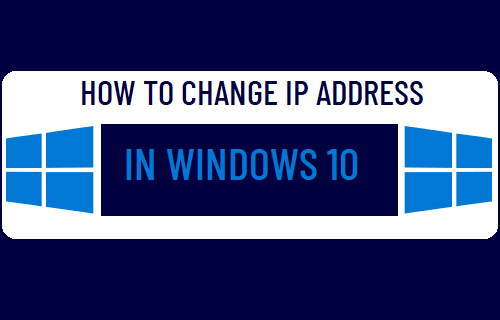 Change IP Address in Windows 10