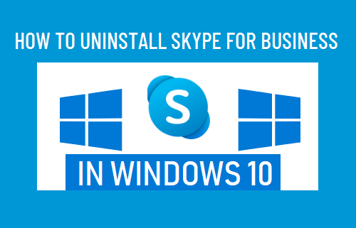 Uninstall Skype for Business in Windows 10