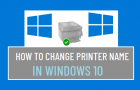 Change Printer Name in Windows 10