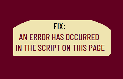 An Error Has Occurred in the Script On This Page