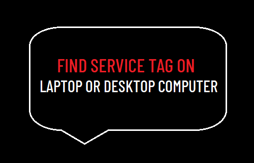 Find Service Tag On Laptop or Desktop Computer