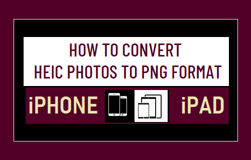 How to Convert HEIC Photos to PNG on iPhone and iPad - 4