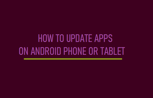Update Apps on Android Phone or Tablet