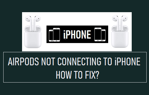 AirPods Not Connecting to iPhone