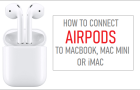 Connect AirPods to MacBook, Mac Mini or iMac