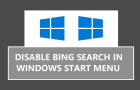 Disable Bing Search in Windows Start Menu