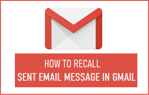 Recall Sent Email Message in Gmail