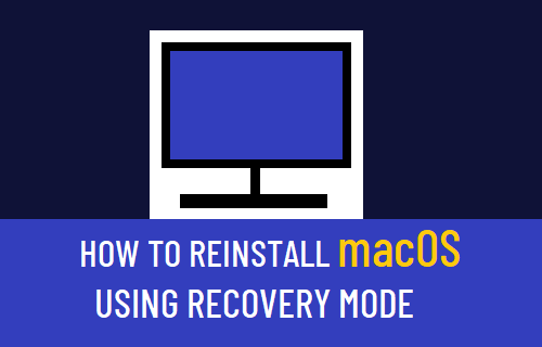 Reinstall macOS using Recovery Mode