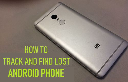 Track and Find Lost Android Phone