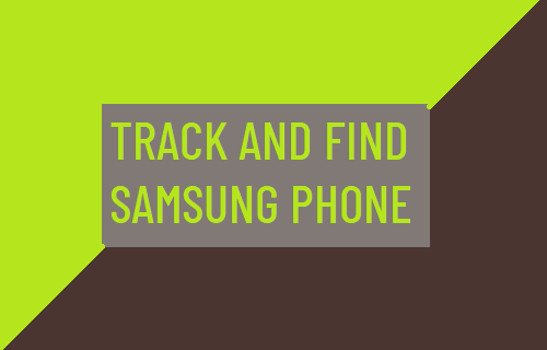 Track And Find Samsung Phone
