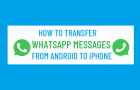 Transfer WhatsApp Messages From Android to iPhone