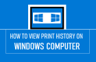 View Print History on Windows Computer
