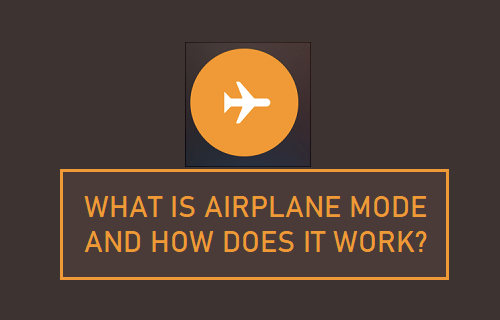 What is Airplane Mode