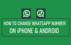 Change WhatsApp Number on iPhone & Android