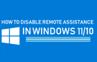 Disable Remote Assistance in Windows 11/10