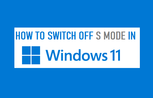 How to Switch OFF S Mode in Windows 11 - 88