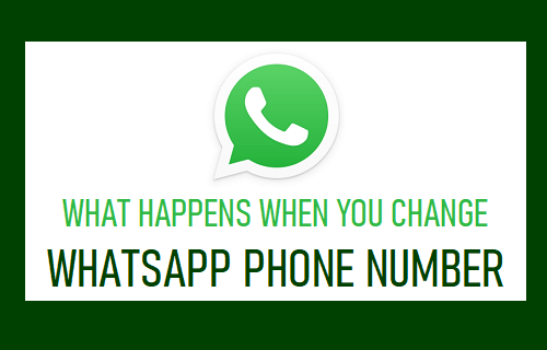 What Happens When you Change WhatsApp Phone Number